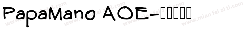 PapaMano AOE字体转换
